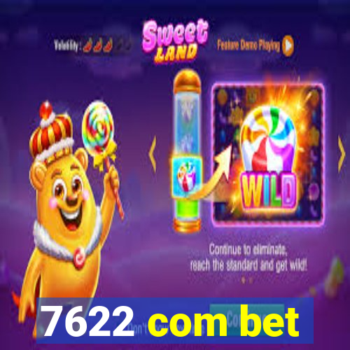 7622 com bet